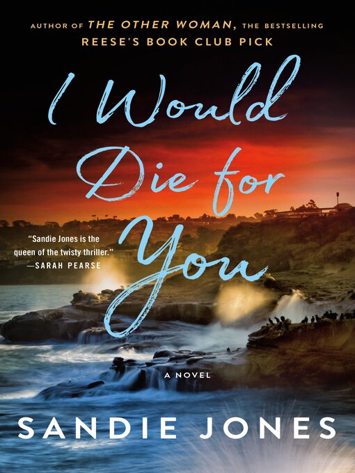 Title details for I Would Die for You by Sandie Jones - Wait list